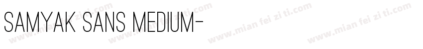 Samyak Sans Medium字体转换